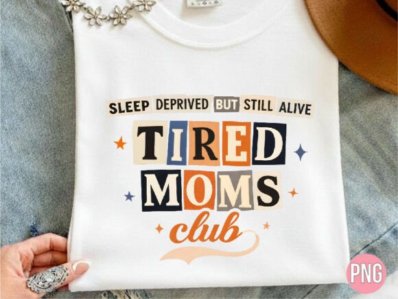 Tired Moms Club Sleep Deprived Mom PNG: Elevating Your Creative Projects with High-Quality Digital Design